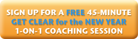 Sign Up for This FREE Get Clear for the New Year Session